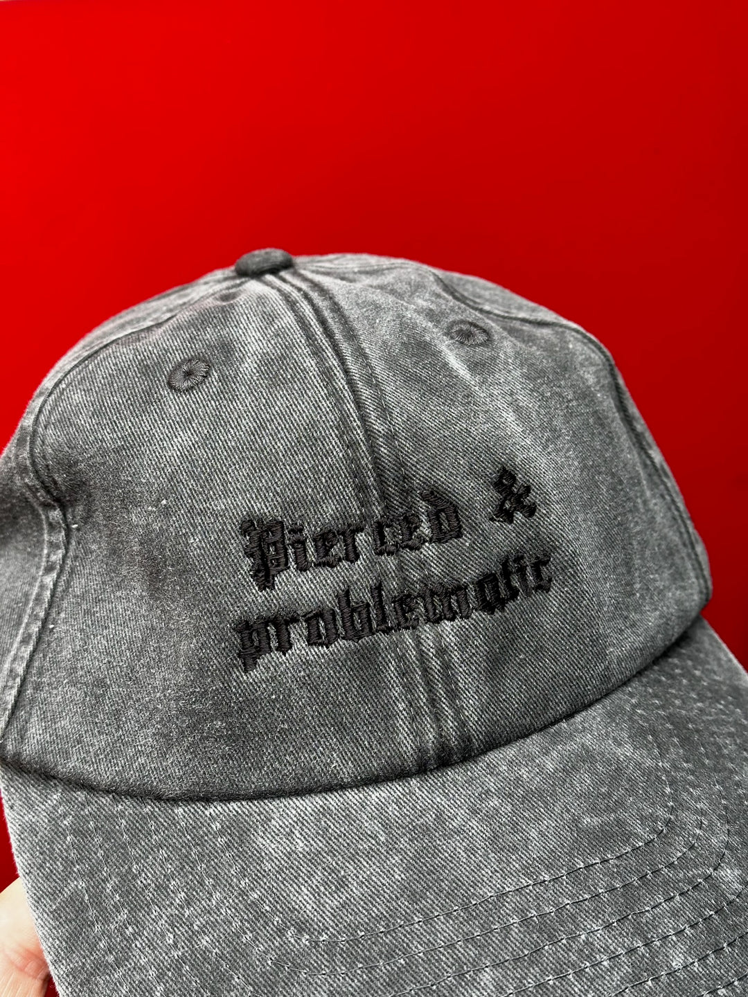 PIERCED & PROBLEMATIC EMBROIDERED BASEBALL CAP